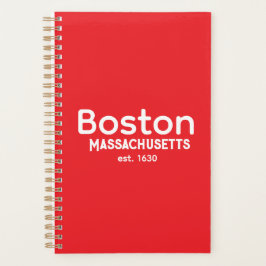 Boston, Massachusetts est. 1630 Planner 
