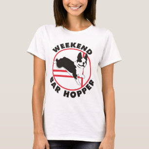 Boston Terrier Agility Weekend Bar Hopper T-shirt