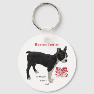 Boston Terrier Alles anders is maar een hond Sleutelhanger