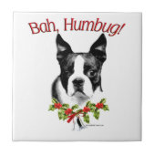 Boston Terrier Bah Humbug Tegeltje (Voorkant)
