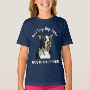 Boston Terrier beste hond grote zus T-shirt