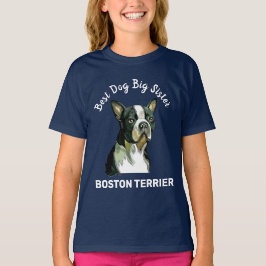 Boston Terrier beste hond grote zus T-shirt (Voorkant)