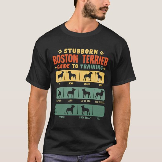 Boston Terrier Bostie Funny Guide to Traning T-shirt (Voorkant)
