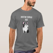 Boston Terrier Dad T-shirt (Voorkant)