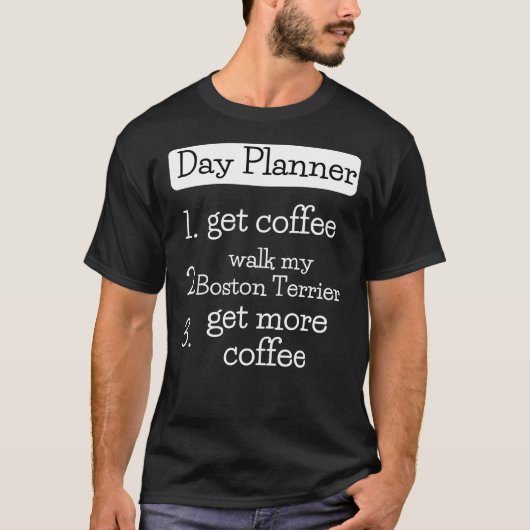 Boston Terrier Day Planner T-shirt (Voorkant)