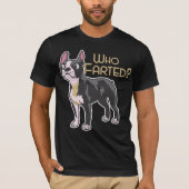 Boston Terrier Dog, die Farage heeft T-shirt (Voorkant)