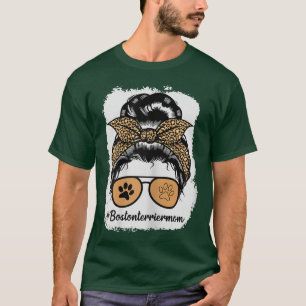 Boston Terrier Dog Ma Bleaching Messy Hair Bun Leo T-shirt