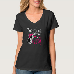 Boston Terrier Dog Mam Owner Cute Funny Gift T-shirt