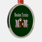 Boston Terrier Dog MOM Metalen Ornament (Rechts)