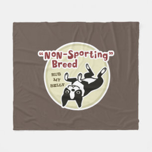 Boston Terrier hond niet sportief ras wrijf mijn b Fleece Deken