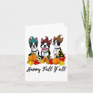 Boston Terrier hondenliefhebber herfst Ya'll Hallo Kaart