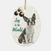 Boston Terrier Hondenvreugde aan de Wereld Kerstmi Keramisch Ornament (Voorkant)