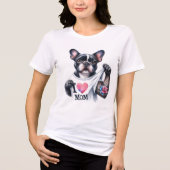 Boston Terrier I 💗 T-shirt voor moeders (Voorkant)