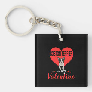 Boston Terrier is mijn Valentijn cadeaus Sleutelhanger