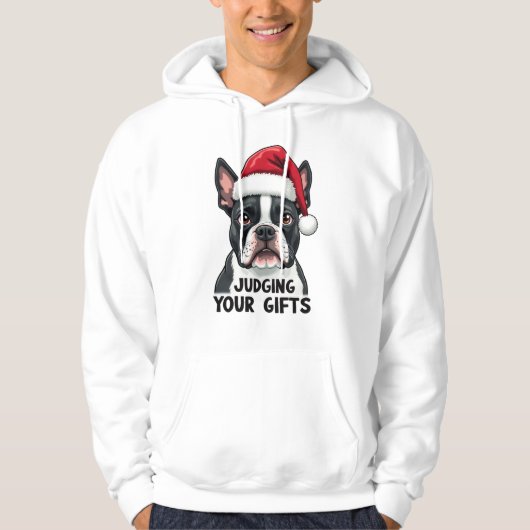 Boston Terrier Judging Your Gifts Hoodie (Voorkant)