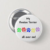 Boston Terrier loopt over me heen - Button (Voorkant /achterkant)