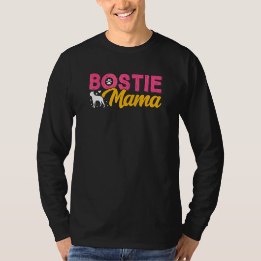 Boston Terrier Mama Bostie Dogs OEigenaars T-shirt (Voorkant)