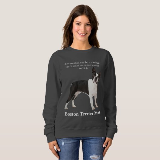 Boston Terrier Mama Sweatshirt (Voorkant volledig)