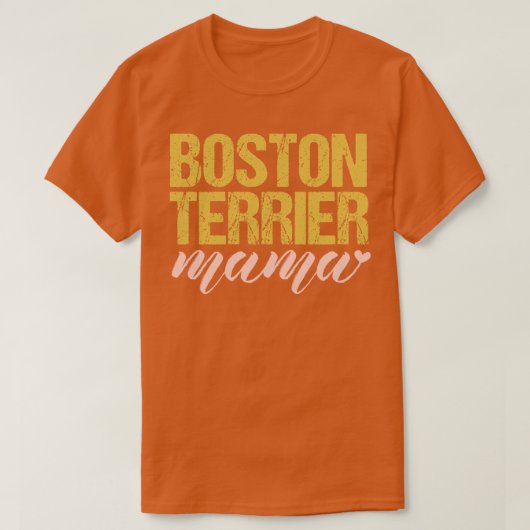 Boston Terrier Mama T-shirt (Design voorkant)