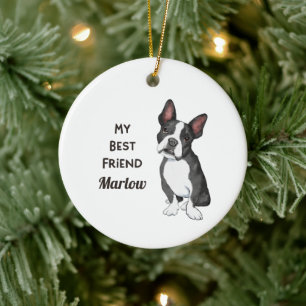 Boston Terrier My Best Friend Custom Name Keramisch Ornament