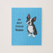Boston Terrier My Best Friend Custom Name Legpuzzel (Verticaal)
