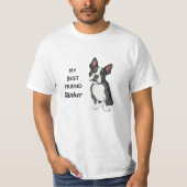 Boston Terrier My Best Friend Custom Name T-Shirt (Voorkant)