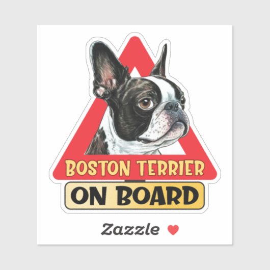 Boston Terrier On Board Ameican Dog Traffic Sign Sticker (Vel)