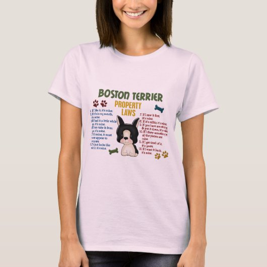 Boston Terrier Property Laws 4 T-shirt (Voorkant)
