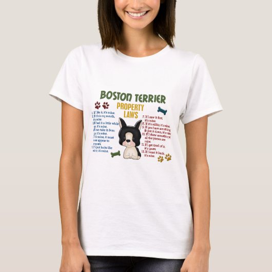 Boston Terrier Property Laws 4 T-shirt (Voorkant)