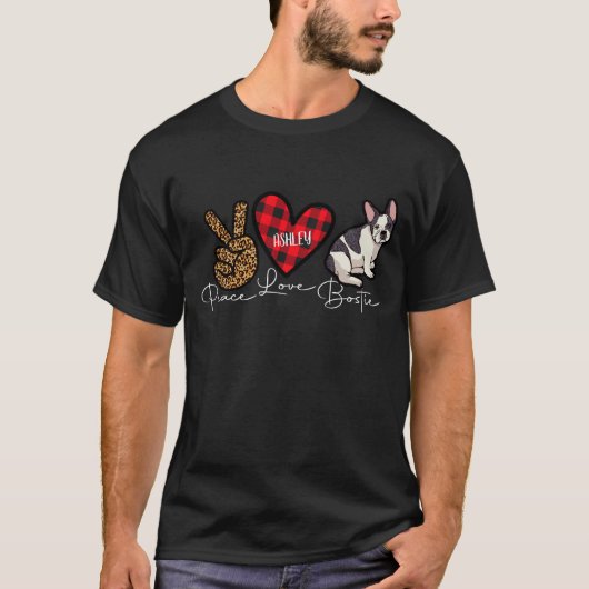 Boston Terrier Pset Peace Love Cute Dog T-shirt (Voorkant)