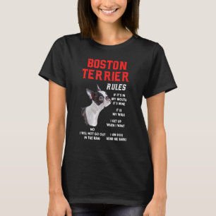 Boston Terrier Regels Leuke Hond Eigenaar Pet I M  T-shirt