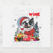 Boston Terrier Santa brengt alleen wijn en honden Sparkling Wijnetiket (Enkel label)