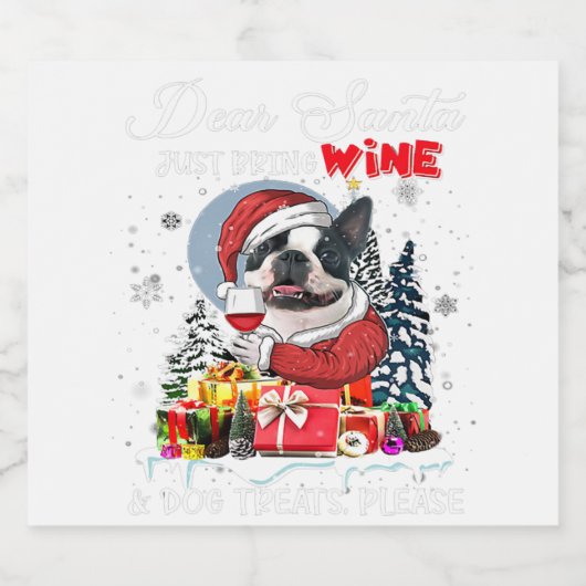 Boston Terrier Santa brengt alleen wijn en honden Sparkling Wijnetiket (Enkel label)