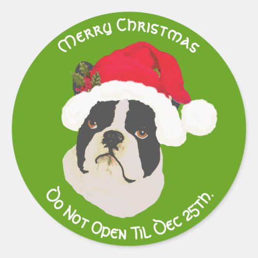 Boston Terrier Vrolijk kerstfeest, niet openen tot Ronde Sticker (Voorkant)