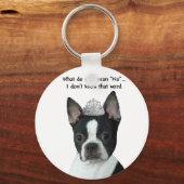 Boston Terrier: Wat bedoel je met "nee"? Sleutelhanger (Voorkant)