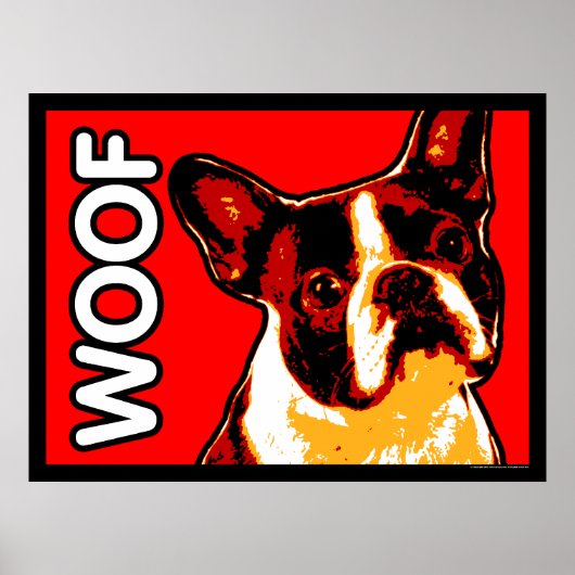 Boston Terrier WOOF Poster (Voorkant)