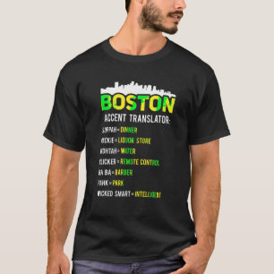 Boston Vertaler Grappig Boston Slang Bostonian Acc T-shirt