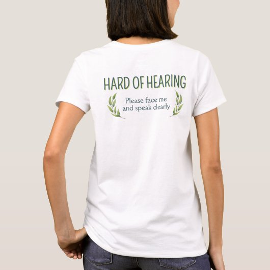 Botanical Green Leaves Hard of Hearing Deafness T-shirt (Achterkant)