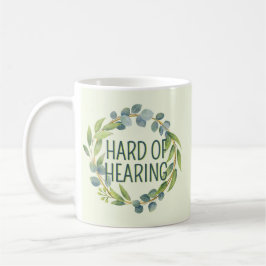 Botanical Hard of Hearing Green Deafness Koffiemok