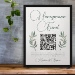 Botanisch Eucalyptus Leaf Wedding Honeymoon Fonds Poster<br><div class="desc">Een simpel elegant groen kalligrafiescript met twee waterverf eucalyptus bladeren aan beide zijden om dit prachtige,  minimalistische poster van de herfsthuwelijkshuwelijksreis te versieren. Geweldig modern trouwsignaal met QR-code van uw website voor een tuingelegenheid 's nachts.</div>