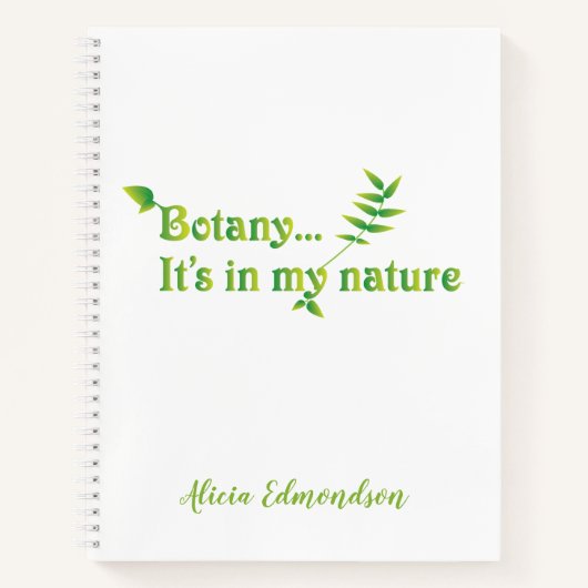 Botany Het zit in mijn Natuur Fun Notitieboek (Voorkant)