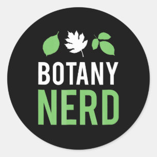Botany Nerd - Grappige Wetenschapsbotanici Ronde Sticker