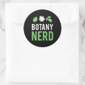 Botany Nerd - Grappige Wetenschapsbotanici Ronde Sticker (Tas)