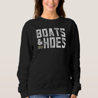 Boten & Hoes - Grappige Boat Lover Gift Trui