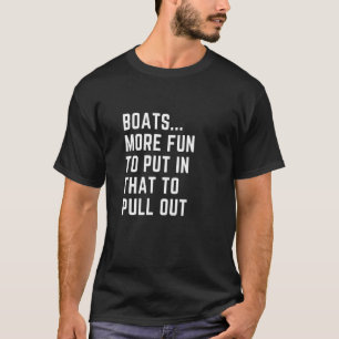 Boten leuker om in te zetten dan eruit te trekken t-shirt