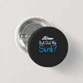 Boten - Maar Zijn We Gezonken Ronde Button 3,2 Cm (Voorkant /achterkant)