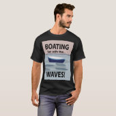 Boten varen zeilboot plezier met de golven boten t-shirt (Voorkant volledig)