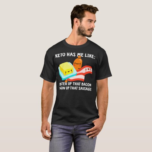 Boter erop dat Bacon Ketosis Lover Ketone Keto Die T-shirt (Voorkant volledig)