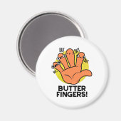 Boter Fingers Funny Anatomy Pun Magneet (Voorkant / Achterkant)