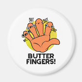 Boter Fingers Funny Anatomy Pun Magneet (Voorkant)